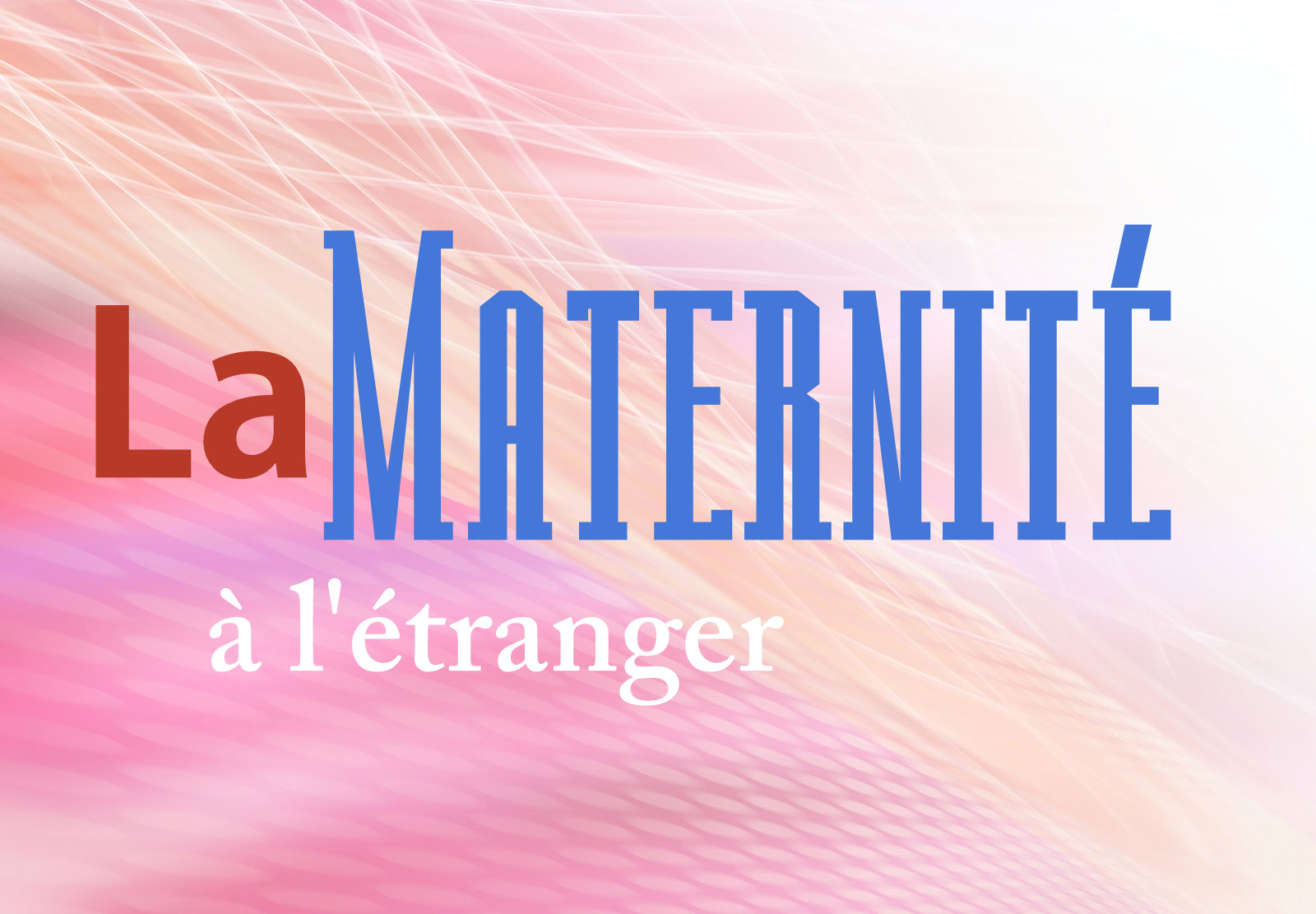 maternite etranger