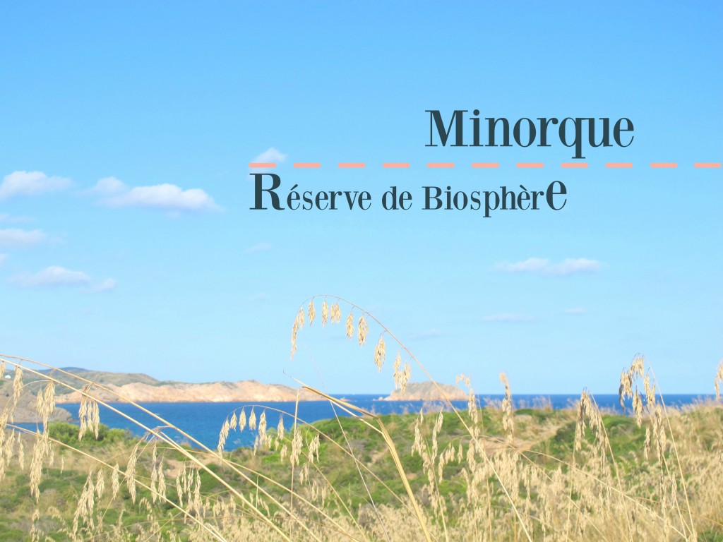 Minorque Réserve de Biosphère