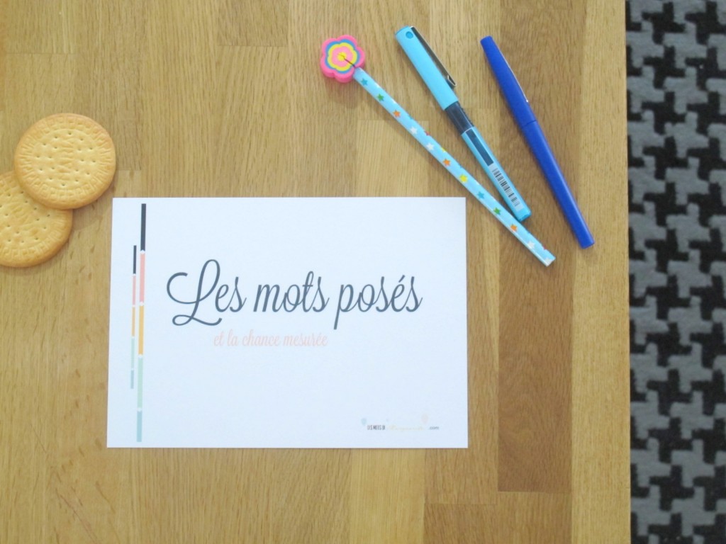 Les mots posés et la chance mesurée